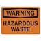 Signmission Safety Sign, OSHA Warning, 5" Height, 7" Width, Hazardous Waste, Landscape OS-WS-D-57-L-19672 - alternate 1